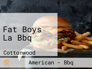 Fat Boys La Bbq