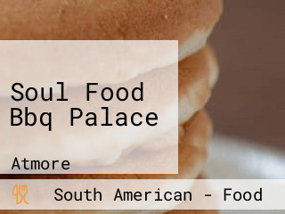 Soul Food Bbq Palace