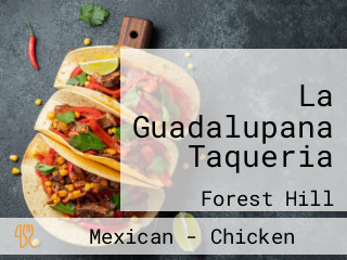 La Guadalupana Taqueria