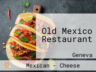 Old Mexico Restaurant