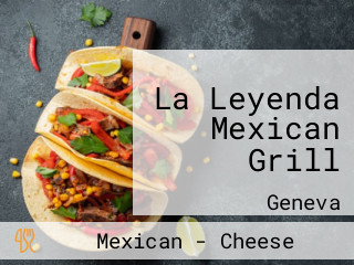 La Leyenda Mexican Grill