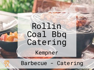 Rollin Coal Bbq Catering