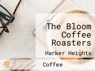 The Bloom Coffee Roasters