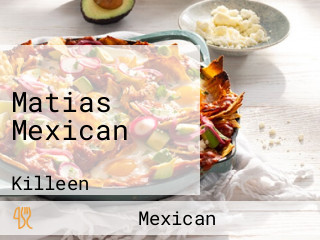 Matias Mexican