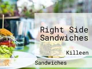 Right Side Sandwiches