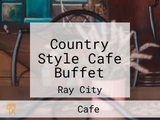 Country Style Cafe Buffet