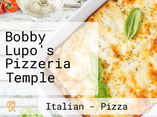 Bobby Lupo's Pizzeria Temple