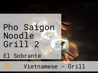 Pho Saigon Noodle Grill 2