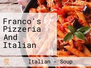 Franco's Pizzeria And Italian