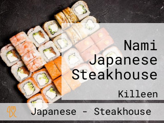 Nami Japanese Steakhouse