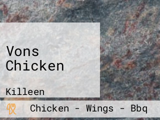 Vons Chicken