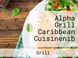 Alpha Grill Caribbean Cuisinenib