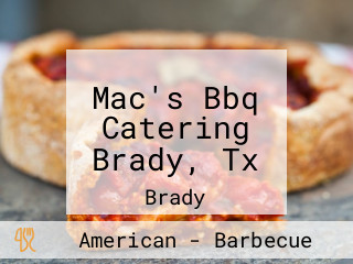 Mac's Bbq Catering Brady, Tx