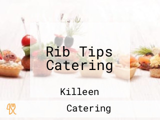 Rib Tips Catering