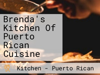 Brenda's Kitchen Of Puerto Rican Cuisine