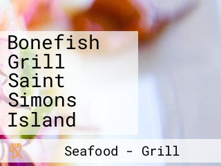 Bonefish Grill Saint Simons Island