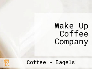 Wake Up Coffee Company