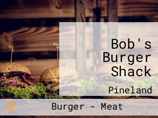 Bob's Burger Shack