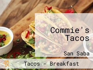 Commie's Tacos