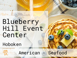 Blueberry Hill Event Center