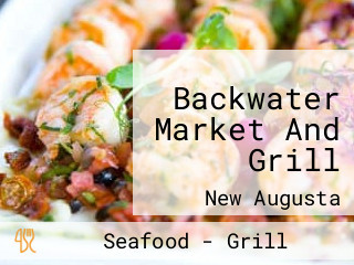 Backwater Market And Grill