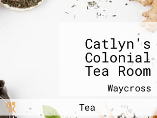 Catlyn's Colonial Tea Room