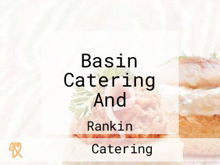 Basin Catering And