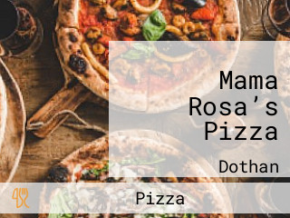 Mama Rosa’s Pizza