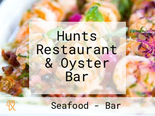 Hunts Restaurant & Oyster Bar