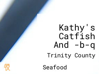 Kathy's Catfish And -b-q