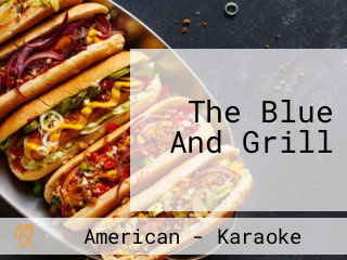 The Blue And Grill