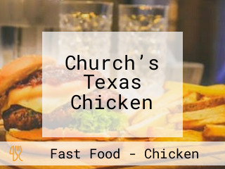 Church’s Texas Chicken