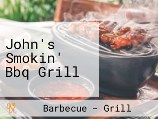 John's Smokin' Bbq Grill