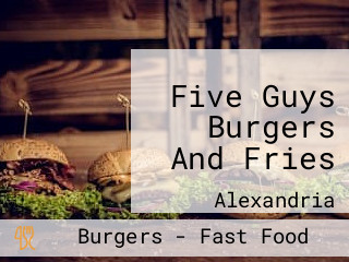 Five Guys Burgers And Fries