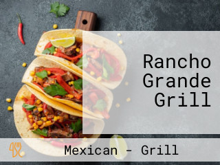 Rancho Grande Grill