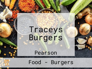 Traceys Burgers