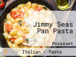 Jimmy Seas Pan Pasta