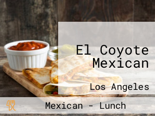 El Coyote Mexican