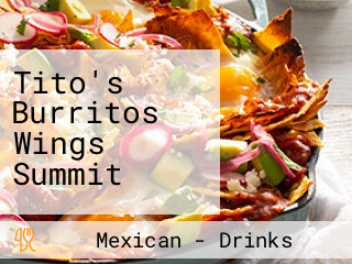 Tito's Burritos Wings Summit