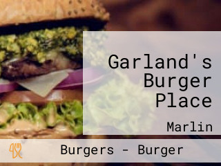 Garland's Burger Place