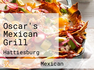 Oscar's  Mexican Grill