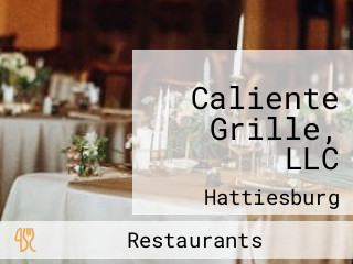 Caliente Grille, LLC