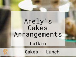 Arely's Cakes Arrangements