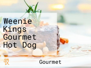 Weenie Kings Gourmet Hot Dog