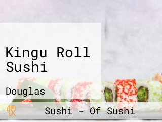 Kingu Roll Sushi