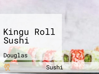 Kingu Roll Sushi