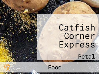 Catfish Corner Express