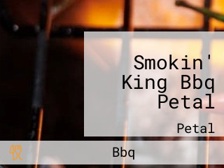 Smokin' King Bbq Petal