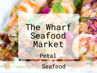 The Wharf Seafood Market