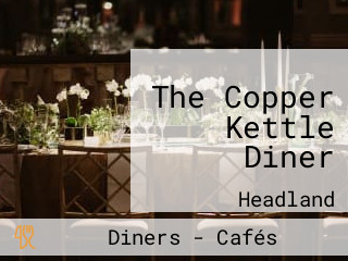 The Copper Kettle Diner